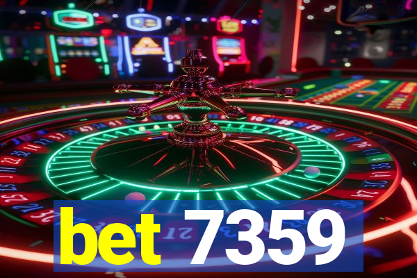 bet 7359